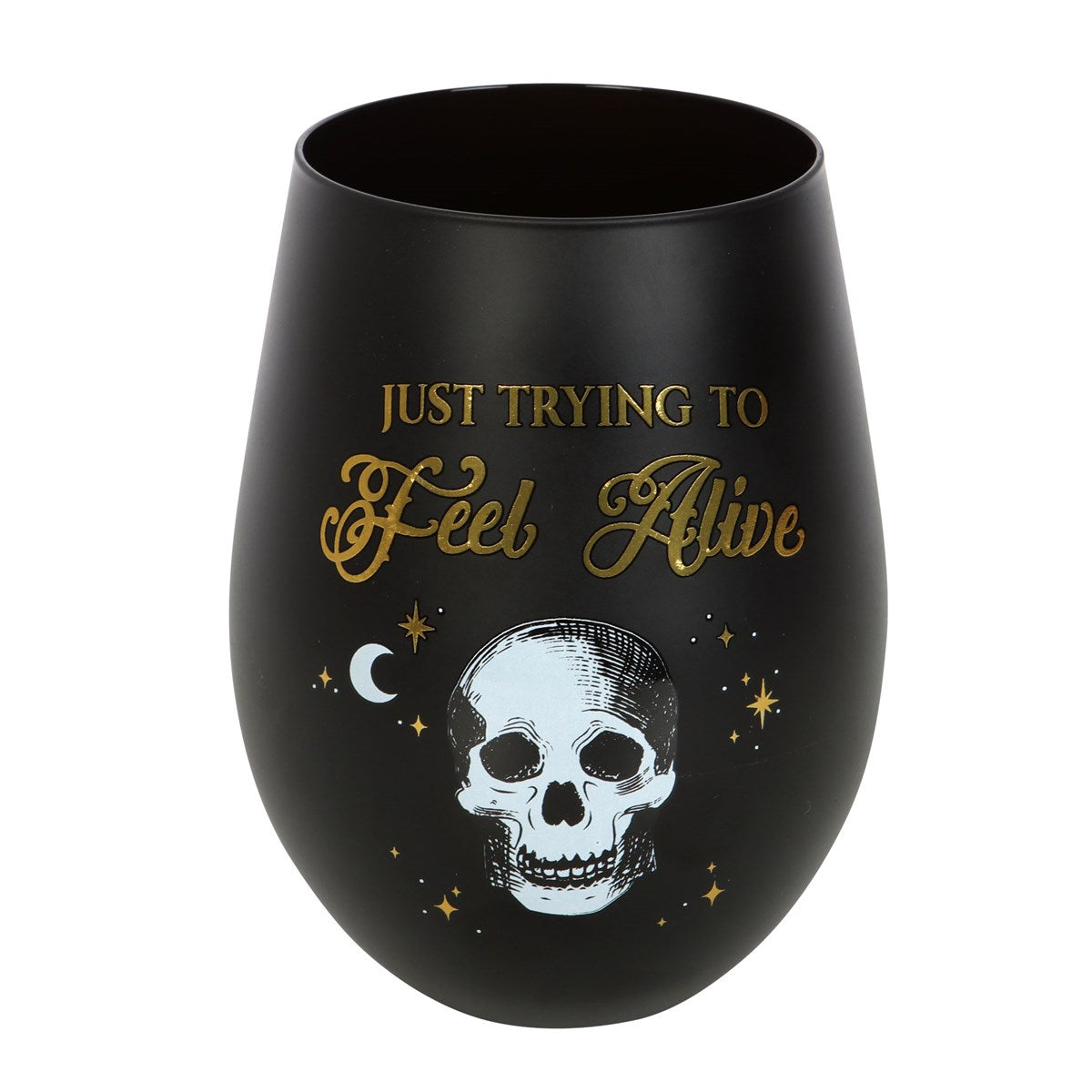 Trying to Feel Alive Stemless Wine Glass